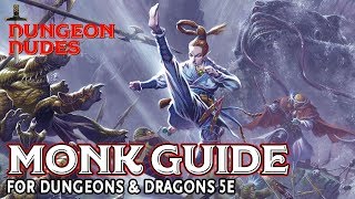 Monk Guide for Dungeons and Dragons 5e [upl. by Gertruda178]