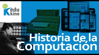 Historia  Evolución de la Computación [upl. by Inatirb]