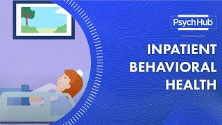 Inpatient Behavioral Health [upl. by Kcinomod]