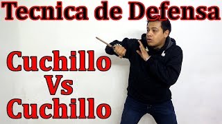 Tecnica De Defensa Contra Cuchillo Con Cuchillo En Combate [upl. by Alesi323]