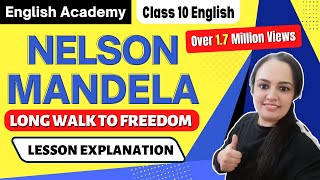 Nelson Mandela Long Walk to Freedom Class 10 Explanation Hindi CBSE NCERT Class 10 Chapter 2 [upl. by Zzahc530]