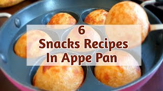 6 Healthy Snacks Recipes Made In Appe Pan  Instant Snacks Recipes MySunshinesz [upl. by Wynn]