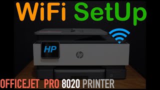 HP OfficeJet Pro 8020 WiFi Setup Review [upl. by Sihtnyc]