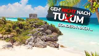 Diese Orte sind SCHÖNER als TULUM MEXIKO 😍🇲🇽 Tipps für deine Mexiko Reise 2021 auf deutsch [upl. by Yssej260]