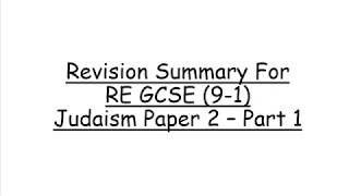 Revision Summary For RE GCSE 91 Paper 2 Judaism  Part 1 [upl. by Eiramanin39]