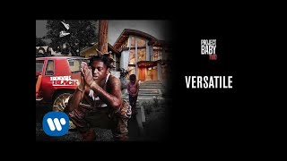 Kodak Black  Versatile Official Audio [upl. by Pomona516]