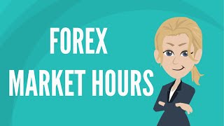 Forex market hours [upl. by Milde]