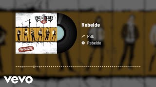 RBD  Rebelde Audio [upl. by Aynot866]