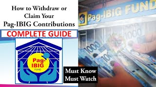 How to Withdraw or Claim Your PagIBIG Contributions  Complete Guide [upl. by Orthman]