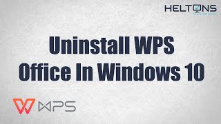 How to Uninstall WPS Office in Windows 10 [upl. by Atlanta210]