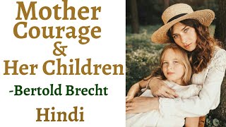 Mother Courage and Her Children Summary in Hindi [upl. by Constanta62]