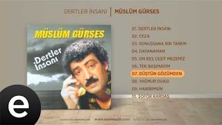 Düştün Gözümden Müslüm Gürses Official Audio düştüngözümden müslümgürses  Esen Müzik [upl. by Lerual]