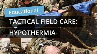 TFC Hypothermia Prevention [upl. by Ecart]