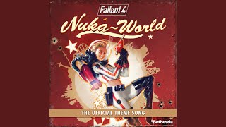 NukaWorld Theme Song From Fallout 4 Nuka World [upl. by Ajiak434]