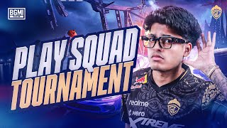 PLAY SQUAD TOURNAMENT  JONATHAN IS BACK  BGMI [upl. by Eimia709]