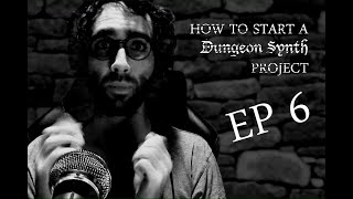 How To Start A Dungeon Synth Project Ep 6 Design and Cover [upl. by Imerej]