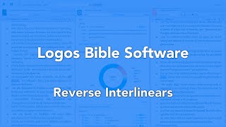 Reverse Interlinears in Logos Bible Software [upl. by Claudetta]