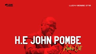 Lucky Bosmic Otim  HE John Pombe Official Audio [upl. by Naples]