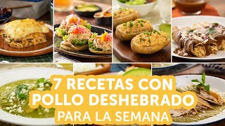 7 recetas con pollo deshebrado para la semana  Kiwilimón [upl. by Chlores]