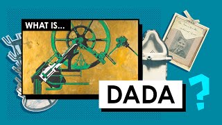 What is Dada Art Movements amp Styles [upl. by Susannah]