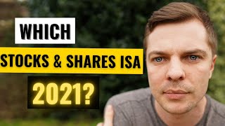 What is the best Stocks and Shares ISA for 2021 [upl. by Linson]