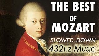 The Best Of Mozart  Slowed Down  432Hz  45 Hours [upl. by Luapnoj888]