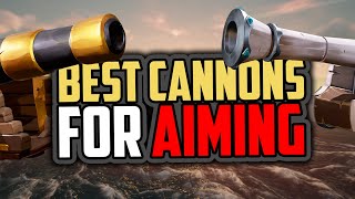 Sea of Thieves Best Cannons for Aiming DESIGN ANALYSIS [upl. by Hibben]