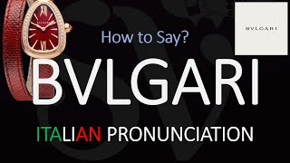 How to Pronounce Bvlgari CORRECTLY [upl. by Chemar]