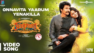 Seemaraja  Onnavitta Yaarum Yenakilla Video Song  Sivakarthikeyan Samantha  Ponram  D Imman [upl. by Ethelbert]