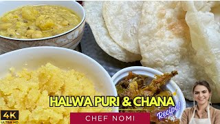 Authentic Halwa Puri amp Chana Recipe By Chef Nomi [upl. by Ellienad]