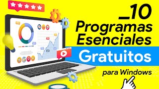 ✅ 10 PROGRAMAS o APLICACIONES ESENCIALES PARA Windows  GRATUITAS [upl. by Acemat]