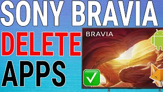 How To Uninstall Apps On Sony Bravia TV [upl. by Pepito]