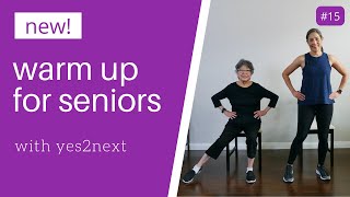 NEW Warm Up for Seniors Beginner Exercisers [upl. by Nadnerb80]