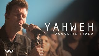 Yahweh  Live Acoustic Sessions  Elevation Worship [upl. by Ahsain]