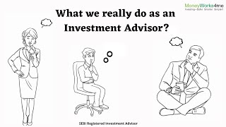 What we really do as an Investment Advisor [upl. by Artinek981]