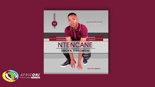 Ntencane  Zithibelene Official Audio Ntencane [upl. by Birecree]