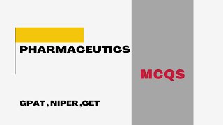 Pharmaceutics MCQS [upl. by Sokim]