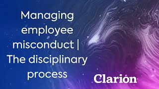 Managing employee misconduct  The disciplinary process [upl. by Edobalo]