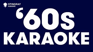 KARAOKE CLASSICS BEST OF 60s MUSIC  Frank Sinatra Creedence Clearwater Revival Etta James amp More [upl. by Dulcia]