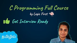 C Programming in Tamil  Complete C Programming course 2023  C tutorial  தமிழ் [upl. by Savart]