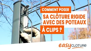 Poser sa clôture rigide avec poteaux à clips [upl. by Croft]