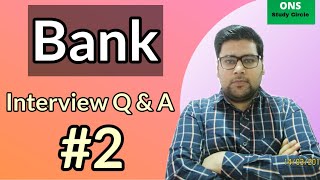 Bank Interview Questions And Answers  Part 2 [upl. by Neyut]