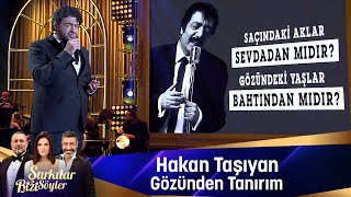 Hakan Taşıyan  GÖZÜNDEN TANIRIM [upl. by Roee]