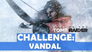 Rise of the Tomb Raider  Vandal Challenge Walkthrough 8 Statues Destroyed [upl. by Sisto676]