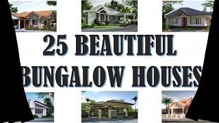 25 Beautiful Bungalow House Designs [upl. by Asilec142]