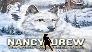 Nancy Drew 16 The White Wolf of Icicle Creek Full Walkthrough No Commentary [upl. by Gwenette]