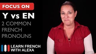 2 Common French Pronouns Y vs EN [upl. by Ednew]