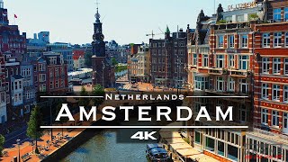 Amsterdam Netherlands 🇳🇱  by drone 4K [upl. by Townshend331]