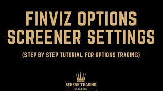 Finviz Options Screener  Finviz Screener Setting for Options Trading  Step by Step Finviz Tutorial [upl. by Jerusalem21]