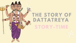 The Story of Dattatreya [upl. by Thor]